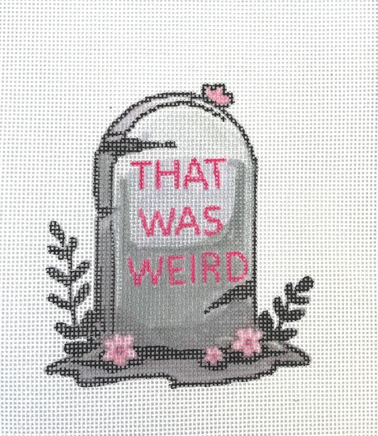 PRE ORDER- 4 weeks - Halloween graveyard - that was weird headstone